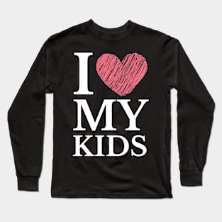 I Love My Kids Moms Long Sleeve T-Shirt